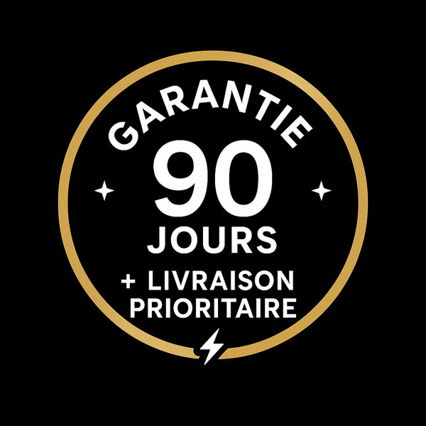 Garantie 90 jours + Livraison prioritaire